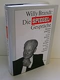  Die SPIEGEL - Gespräche