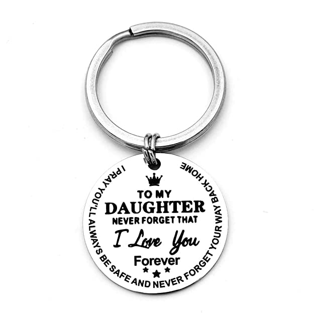 To My Daughter Inspirational Gift Keychain Key Tags from Dad Mom Never Forget That I Love You Forever Birthday Graduation Back to School Gift for girls Teenage New Drivers