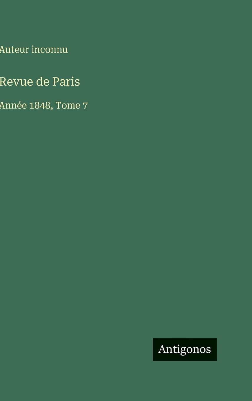 Revue de Paris: Année 1848, Tome 7