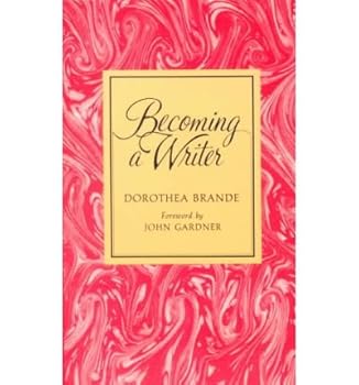 Paperback (Becoming a Writer) By Dorothea Brande (Author) Paperback on (Nov , 1999) Book