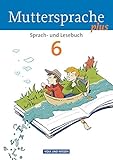  Muttersprache plus - Allgemeine Ausgabe 2012 für Berlin, Brandenburg, Mecklenburg-Vorpommern, Sachsen-Anhalt, Thüringen - 6. Schuljahr: Schülerbuch