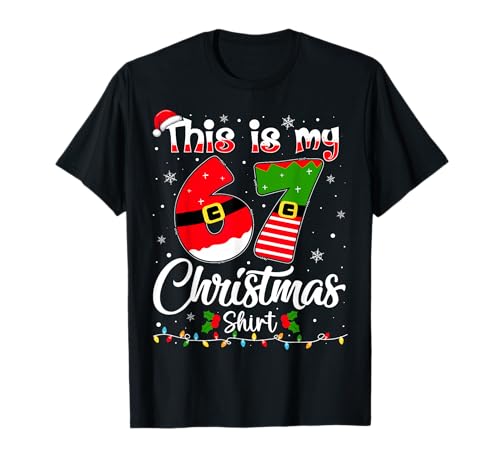 This is My 67 Christmas Pajama Funny Xmas 6 7 Meme Six Seven T-Shirt