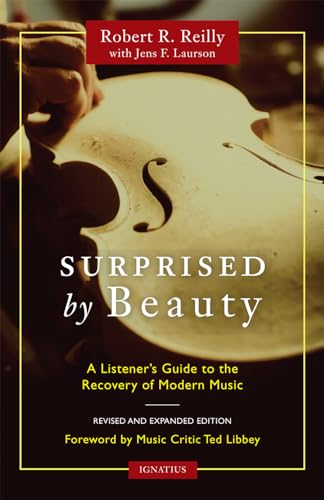 Surprised by Beauty: A Listener's Guide to the Recovery of Modern...