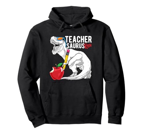 Teachersaurus Rex Dinosaur Teacher Saurus T Rex Funny Dino Felpa con Cappuccio