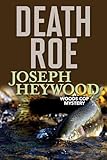 Death Roe: A Woods Cop Mystery