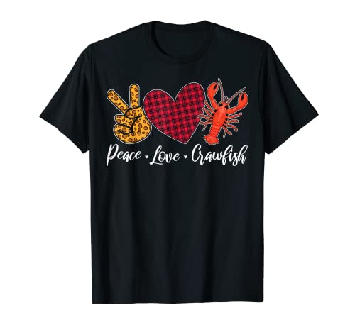 Peace Love Crawfish Leopard Crawfish Boil Cajun Lobster Camiseta
