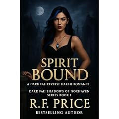 Spirit Bound: A Dark Fae Series Audiolibro Por R.F. Price arte de portada