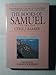 The Books of Samuel : The Sovereignty of God Illustrated in the Lives of Samuel, Saul, and David (Volume 1)