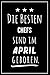 Produktbild Die besten Chefs sind im April geboren: Notizbuch A5 I Dotted I 160 Seiten I Tolles Geschenk für Kollegen, Familie & Freunde