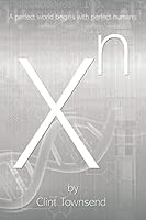Xn: X to The Nth 1595558993 Book Cover