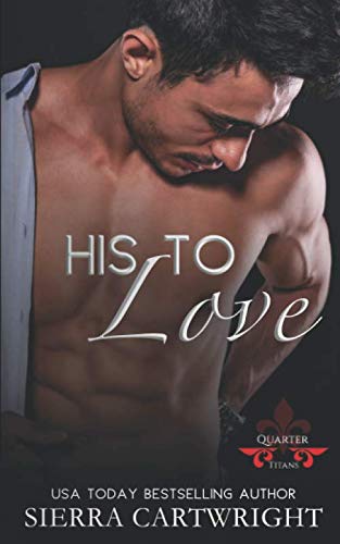 His to Love (Titans Quarter)