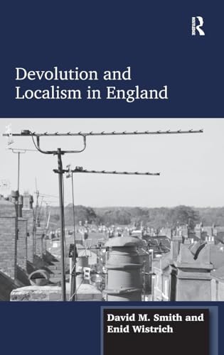 Devolution and Localism in England view 2