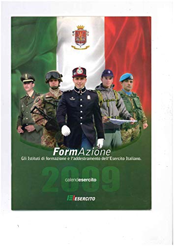 CALENDARIO STORICO DA COLLEZIONE ESERCITO ITALIANO ANNO 2009