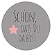 Frau WUNDERVoll® 48 AUFKLEBER SCHÖN, DASS DU DA BIST, GRAU, Durchmesser 4 cm / Sticker, Hochzeit, Sticker Hochzeit, Kindergeburtstag, Aufkleber Kinder, Aufkleber Junge, Mädchen, Sticker Mädchen