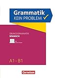 cornelsen spanisch lösungen  Grammatik - kein Problem: A1-B1 - Spanisch: Übungsbuch: bungsbuch. Mit interaktiven bungen auf scook.de