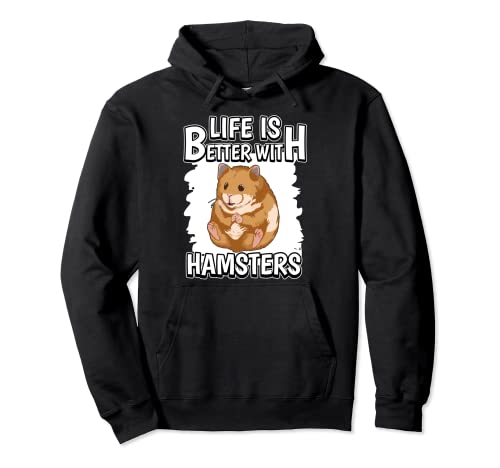 Hammy Life Is Better With Hamsters Pullover Hoodie, Black