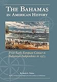 The Bahamas in American History