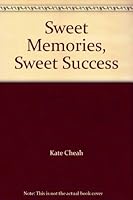 Sweet Memories, Sweet Success 981046505X Book Cover