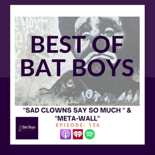 『Best of Bat Boys: "Sad Clowns Say So Much" & "Meta-Wall"』のカバーアート