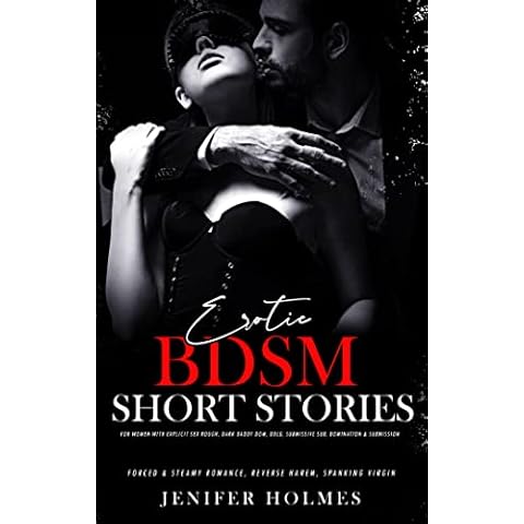 Erotic BDSM Short Stories for Women with Explicit Sex: Rough, Dark Daddy Dom, DDlg, Submissive Sub, Domination & Submission (Forced & Steamy Romance, Reverse Harem, Spanking Virgin Book 1) Cover