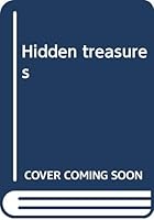 Hidden treasures B00072PFEM Book Cover