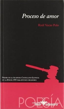 PROCESO DE AMOR (MAR ADENTRO) : VACAS POLO,RAUL: Amazon.es: Libros
