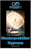  Hypnose: Mesterpraktiker (Psynfinity formation) (Norwegian Bokmal Edition)