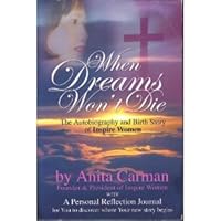 When Dreams Won't Die 0977290506 Book Cover