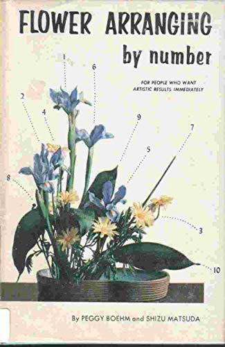 Flower Arranging By Number B000L3KNUI Book Cover