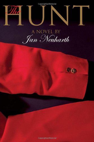 The Hunt: A Novel (Hunt Country Suspense)