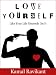 Love Yourself Like Your Life Depends On It