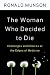 The Woman Who Decided to Die: Challenges and Choices at the Edges of Medicine
