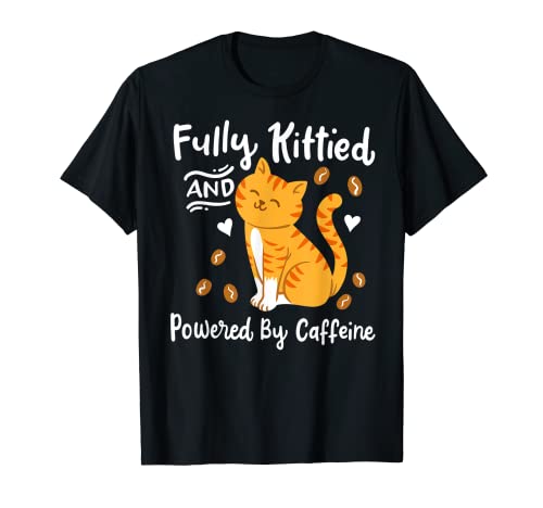 Alimenté par Caffeine & Cats Kitty Funny Coffee Lover T-Shirt