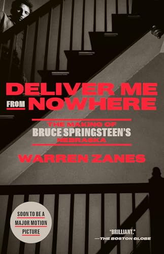 Cover of Deliver Me from Nowhere: The Making of Bruce Springsteen's Nebraska