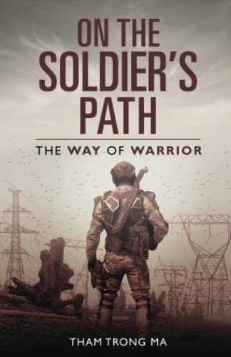 On The Soldier’s Path: The Way of Warrior