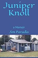 Juniper Knoll: a Memoir 1987532562 Book Cover
