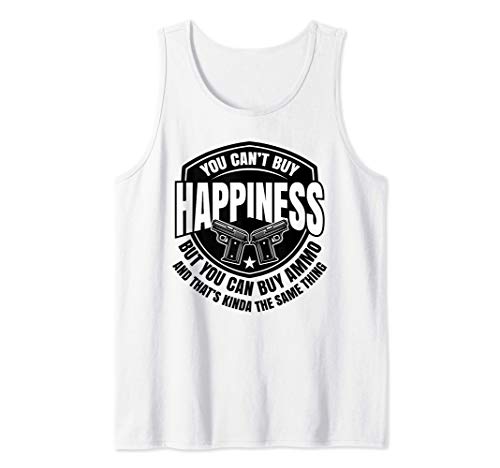 You Can't Buy Happiness But You Can Buy Ammo Image Camiseta sin Mangas