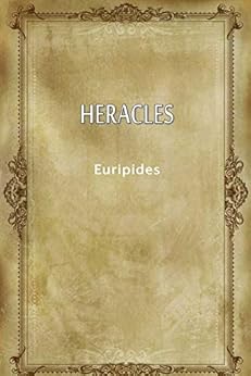 HERACLES - Kindle edition by Euripides. Literature ...