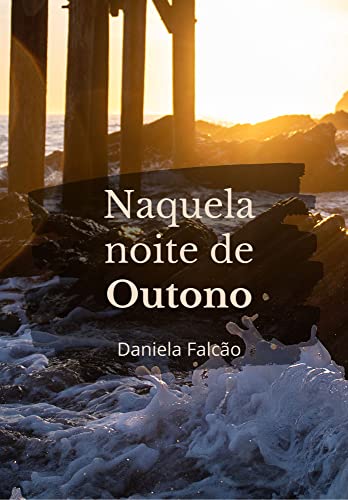 Naquela Noite de Outono