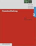 Finanzbuchhaltung / Finanzbuchhaltung 3 - Höhere Finanzbuchhaltung, Bundle: Bundle: Theorie, Aufgaben und Lösungen inkl. PDFs