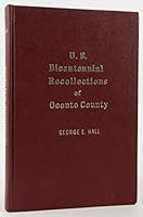 U.S. BICENTENNIAL RECOLLECTION OF OCONTO COUNTY: History and Accounts written by those who lived the history of the county. B000IC5APU Book Cover