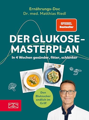Cover of Der Glukose-Masterplan: In 4 Wochen gesünder, fitter, schlanker | SPIEGEL Bestseller (German Edition)
