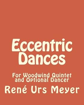 Paperback Eccentric Dances: For Woodwind Quintet and Optional Dancer Book