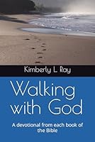 Walking with God: A devotional from each book of the Bible B0CQPG7SXR Book Cover