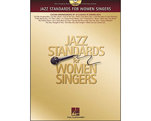 Jazz Standards for Women Singers: Custom Arrangements of 18 Classics in Singing Keys - Book/Online...