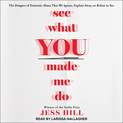 See What You Made Me Do by Jess Hill episode artwork