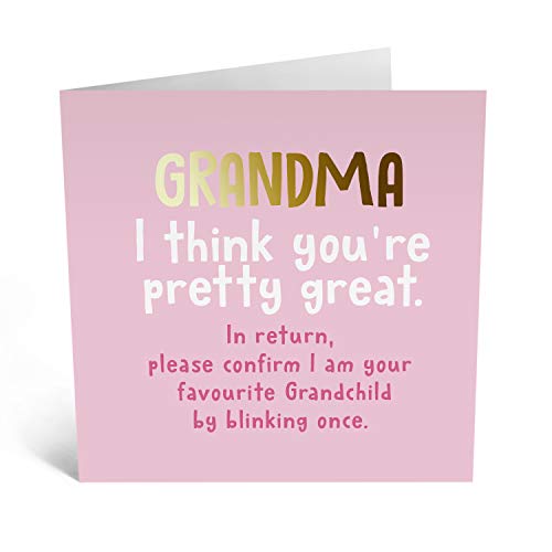 Central 23 - Funny Birthday Card for Grandma -  Grandma, I Think You re Pretty Great  - Cheeky Grandma Birthday Card - Fun Birthday Card for Her - Comes with Fun Stickers