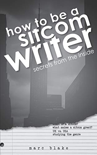 Télécharger How to Be a Sitcom Writer livre En ligne