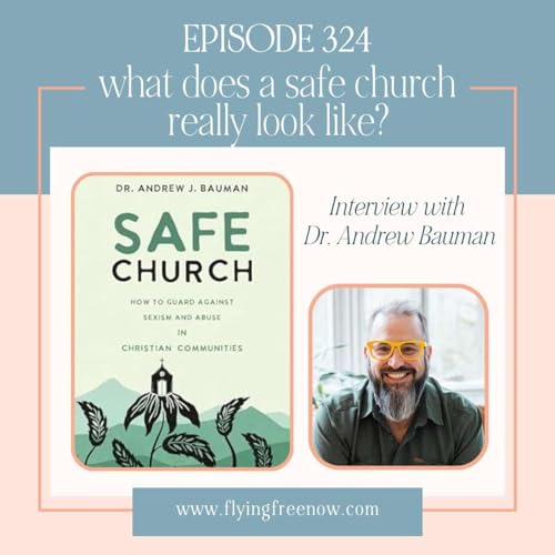 What Does a Safe Church Really Look Like? [324] Podcast Por  arte de portada