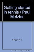 Getting Started in Tennis B0006WGQ0A Book Cover